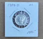 1928-D Mercury Dime - Uncirculated BU - 90% Silver