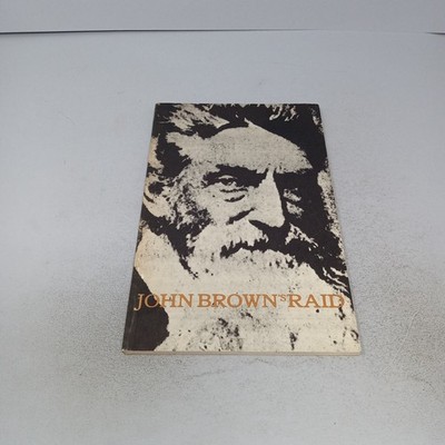 John Brown's Raid: 1974 Paperback by William C. Everhart & Arthur L. Sullivan