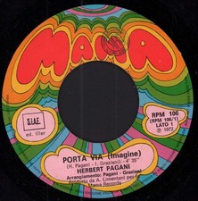 Herbert Pagani Porta Via Imagine 7" Vinyl Italia Mama 1972 Carta Bianca Esterna