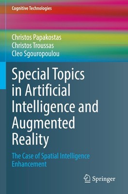 Special Topics in Artificial Intelligence and Augmented Reality Christos Papakos