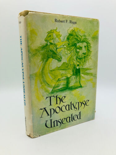The Apocalypse Unsealed - Robert F. Riggs 1981 Philosophical Library HC DJ - Afbeelding 1 van 12