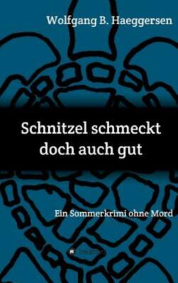 Schnitzel Schmeckt Doch Auch Gut
