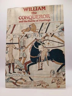 William the Conqueror and the Battle of Hastings (Treasures Buch Pitkin Guides