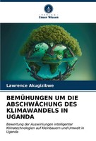 Lawrence Akugizibwe | BemÜHungen UM DIE AbschwÄChung DES Klimawandels IN Uganda