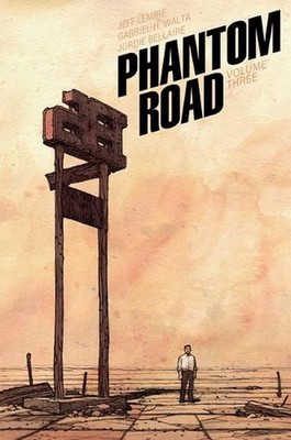 Phantom Road Volume 3 by Jeff Lemire (English) Paperback Book