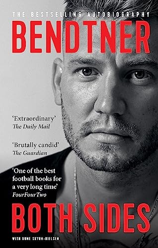 Bendtner: Both Sides: The Bestselling Autobiography,Nicklas Bend - Image 2