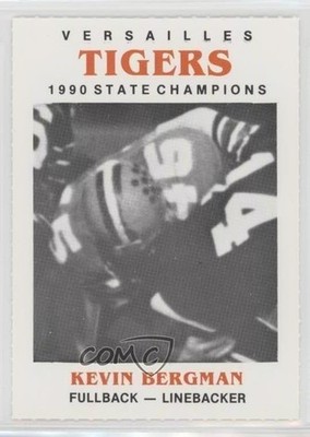 1991 Versailles Tigers 1990 State Champions Kevin Bergman #45 0q3