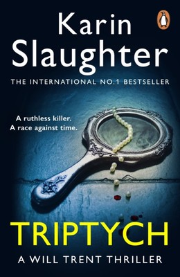 Triptych The Will Trent Series, Book 1 by Karin Slaughter (Paperback Book)