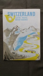 343 Prospekt / Broschüre SWITZERLAND Alpine Postal Motor Coaches 30/40er Jahre