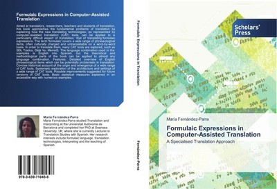 Formulaic Expressions in Computer-Assisted Translation María Fernández-Parra