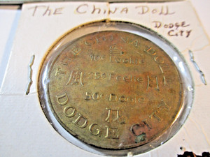 VINTAGE BROTHEL THE CHINA DOLL DODGE CITY TOKEN