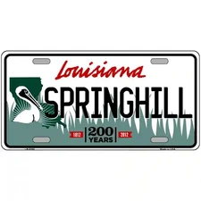 Springhill Louisiana Metal Sign