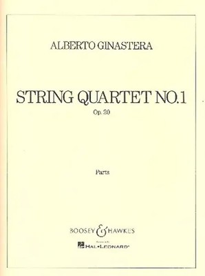 String Quartet 1 op. 20 | Alberto Ginastera | Stimmensatz | Boosey and Hawkes