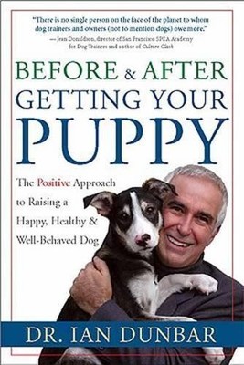 Ian Dunbar Before and after Getting Your Puppy (Gebundene Ausgabe)