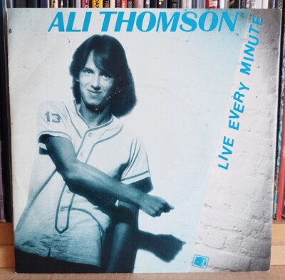 (17) Ali Thomson - Live Every Minute 7''