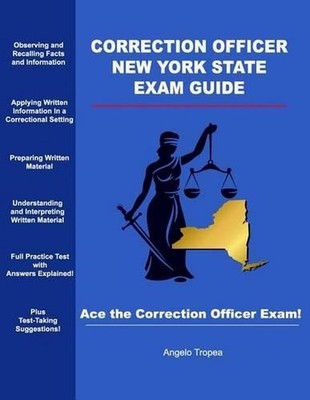 Correction Officer New York State Exam Guide by Angelo Tropea (English) Paperbac