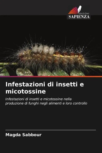 Magda Sabbour | Infestazioni Di Insetti E Micotossine | Taschenbuch (2022)-image