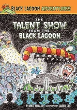Talent Show from the Black Lagoon (Bla..., Thaler, Mike