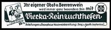 Alte Reklame Werbung 1937 Obst- und Beerenwein Vierka-Reinzuchthefe 