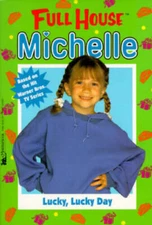 Lucky, Lucky Day (Full House Michelle) - Paperback By Stine, R.L. - GOOD