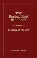 The Boston Rob Rulebook: Strategies For Life