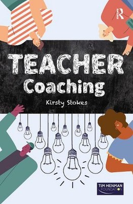 TEACHER Coaching by Kirsty Stokes (English) Hardcover Book