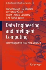 Data Engineering and Intelligent Computing: Proceedings of 5th ICICC 2021, Volum