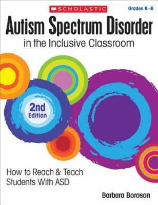 Autism Spectrum Disorder in the Inclusive Classroom, 2nd Edition: How to  - GOOD