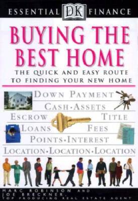 Essential Finance Series: Buying the Best Home - Paperback - GOOD