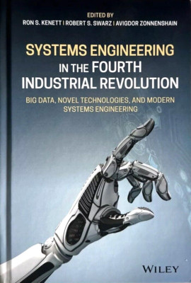 Systems Engineering in the Fourth Industrial Revolution Big Data,Novel Tech*MINT