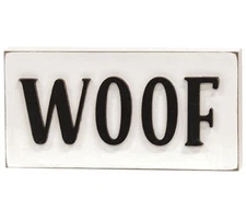 CWI Home Decor - Pet Dog Woof Block Sign