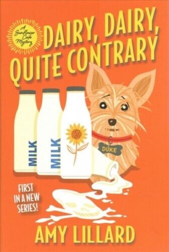 DAIRY, DAIRY, QUITE CONTRARY by Amy Lillard Paperback - Foto 1 di 1