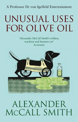 #ad Unusual Uses For Olive Oil: A Von Igelfeld Novel by Alexander McCall Smith Engl AU $25.18