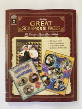 Making Great Scrapbook Pages by Hot Off the Press Staff 1998, Trade Paperback