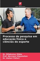 Dilipkumar Dibba (U. A.) | Processo De Pesquisa Em EducaçãO FíSica E CiêNcias...