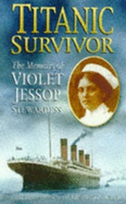 Titanic Survivor by Graham John Nedd Maxtone: Used