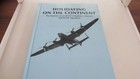 HOLIDAYING ON THE CONTINENT Volunteer 1940-45 460 RAAF Squadron Richard Munro C