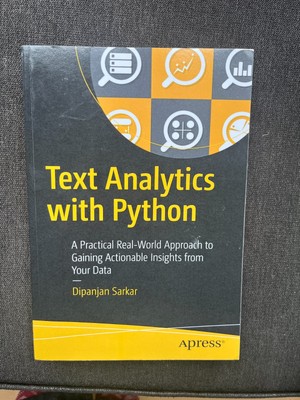 Text Analytics with Python : A Practical Real-World Approach to Gaining...