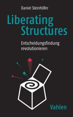 Liberating Structures | Buch | 9783800659296