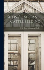 Gulley - Silos Silage and Cattle Feeding - New hardback or cased boo - X555z