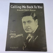Calling Me Back To You Blanche Ebert Seaver 1926 Antique Sheet Music SV30-2