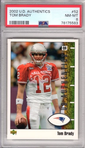 2002 UD Authentics Tom Brady PSA 8 NM-Mt # 52 Upper Deck