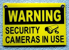 WARNING SECURITY CAMERAS IN USE SIGN 8"x12"   NEW with Grommets  Surveillance