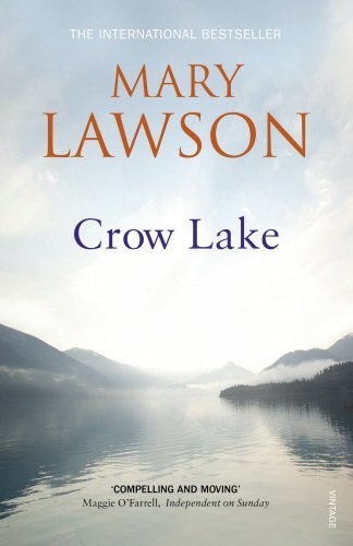 Crow Lake By Mary Lawson. 0099429322