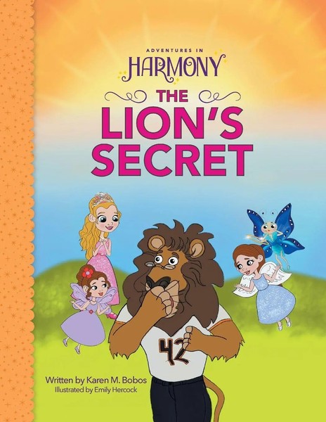 The Lion's Secret (Mom's Choice Go*D Award Winner) Karen M Bobos (U. A.) Buch-image