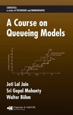 A Course on Queueing Models by Joti Lal Jain (English) Hardcover Book