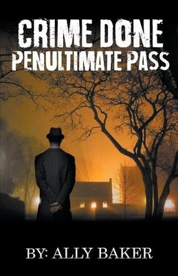 Ally Baker Crime Done Penultimate Pass (Paperback) (UK IMPORT)