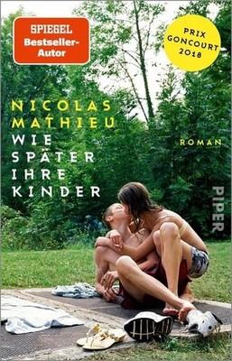Wie später ihre Kinder Roman | Ausgezeichnet mit Prix Goncourt 2018
