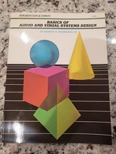 Basics of Audio and Visual Systems Design by Raymond H Wadsworth
