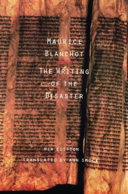 WRITING OF THE DISASTER by Maurice Blanchot Paperback Self Help Business